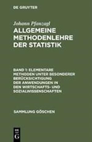 Elementare Methoden unter besonderer Berücksichtigung der Anwendungen in den Wirtschafts- und Sozialwissenschaften