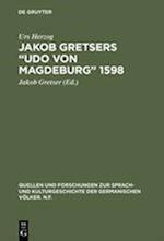 Jakob Gretsers "udo Von Magdeburg" 1598