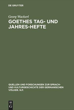 Goethes Tag- Und Jahres-Hefte