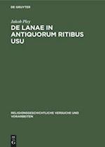 De lanae in antiquorum ritibus usu