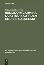 Heliodori Carmina quattuor ad fidem codicis Casselani