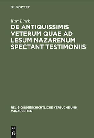 De antiquissimis veterum quae ad lesum Nazarenum spectant testimoniis