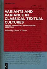 Variants and Variance in Classical Textual Cultures