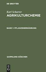 Agrikulturchemie, Band 1, Pflanzenernährung