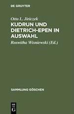 Kudrun und Dietrich-Epen in Auswahl