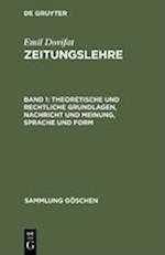 Theoretische und rechtliche Grundlagen, Nachricht und Meinung, Sprache und Form