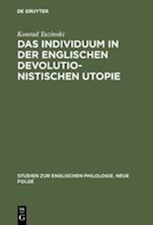 Das Individuum in Der Englischen Devolutionistischen Utopie