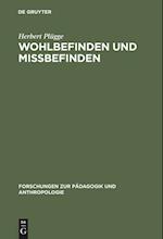 Wohlbefinden und Missbefinden