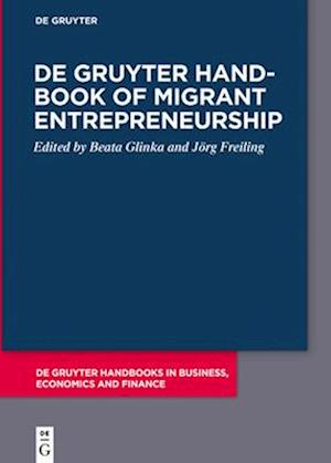 De Gruyter Handbook of Migrant Entrepreneurship