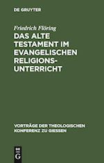 Das Alte Testament Im Evangelischen Religionsunterricht