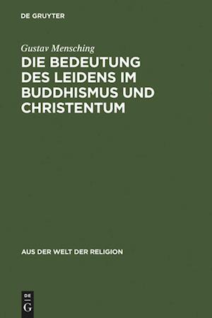 Die Bedeutung des Leidens im Buddhismus und Christentum