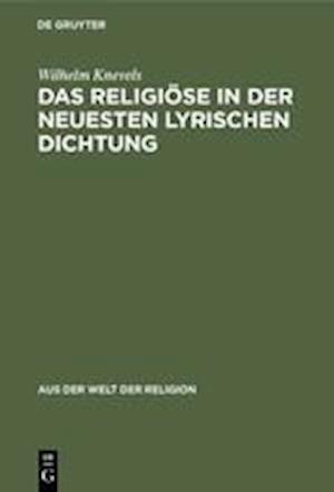 Das Religiöse in der neuesten lyrischen Dichtung