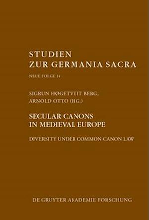 Secular Canons in Medieval Europe