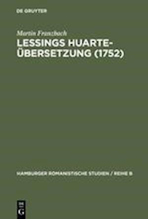 Lessings Huarte-Übersetzung (1752)