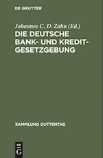 Die deutsche Bank- und Kreditgesetzgebung