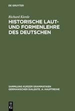 Historische Laut- Und Formenlehre Des Deutschen