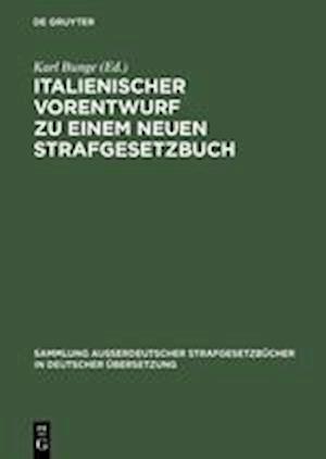 Italienischer Vorentwurf Zu Einem Neuen Strafgesetzbuch