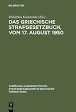 Das Griechische Strafgesetzbuch, Vom 17. August 1950