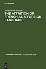 The attrition of French as a foreign language