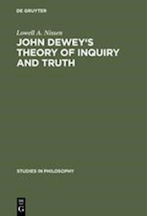 John Dewey's theory of inquiry and truth