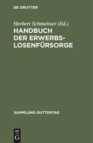 Handbuch der Erwerbslosenfürsorge