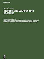 Das Trachtenbuch des Christoph Weiditz von seinen Reisen nach Spanien (1529) und den Niederlanden (1531/32)