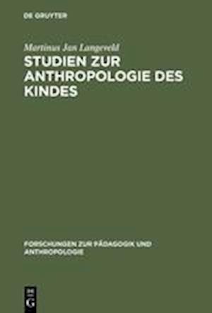 Studien zur Anthropologie des Kindes