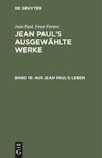 Aus Jean Paul's Leben