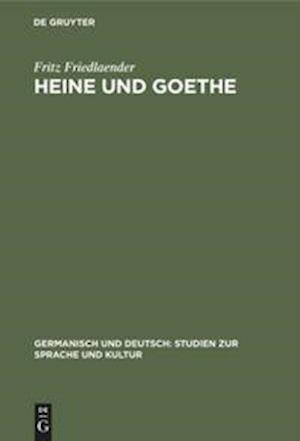 Heine und Goethe