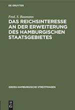 Das Reichsinteresse an der Erweiterung des Hamburgischen Staatsgebietes