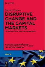 Disruptive Change and the Capital Markets