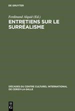 Entretiens Sur Le Surréalisme