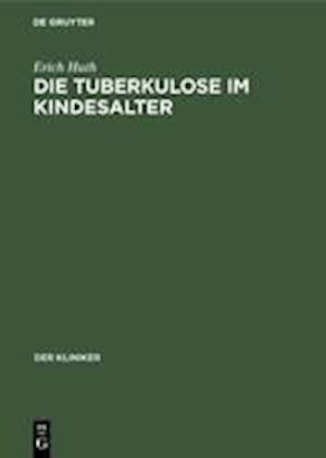 Die Tuberkulose Im Kindesalter