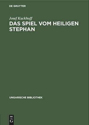 Das Spiel vom Heiligen Stephan