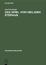 Das Spiel vom Heiligen Stephan