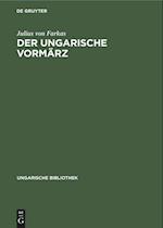 Der ungarische Vormärz