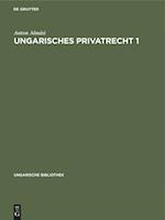 Ungarisches Privatrecht 1