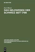 Das Geldwesen Der Schweiz Seit 1798