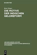 Die Motive der indischen Geldreform