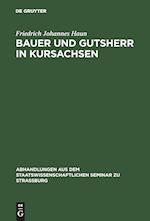 Bauer und Gutsherr in Kursachsen