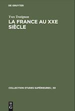 La France Au Xxe Siècle