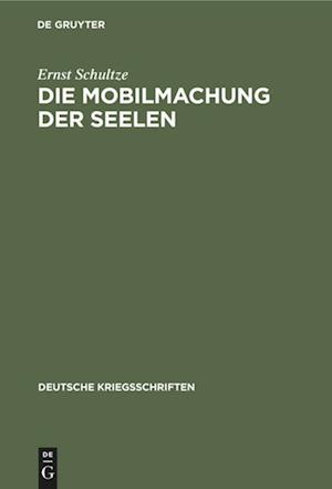 Die Mobilmachung der Seelen