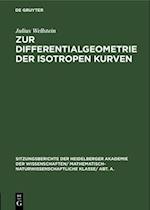 Zur Differentialgeometrie der isotropen Kurven