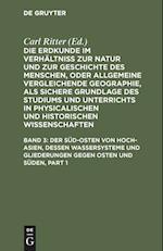 Der Süd-Osten von Hoch-Asien, dessen Wassersysteme und Gliederungen gegen Osten und Süden