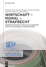 Wirtschaft - Moral - Strafrecht