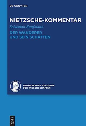 Kommentar Zu Nietzsches Der Wanderer Und Sein Schatten