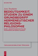 Bedeutsamkeit. Studien Zu Einem Grundbegriff Hermeneutischer Religionsphilosophie