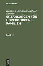 Erzählungen für unverdorbene Familien