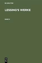 G. E. Lessing: Lessing's Werke. Band 9