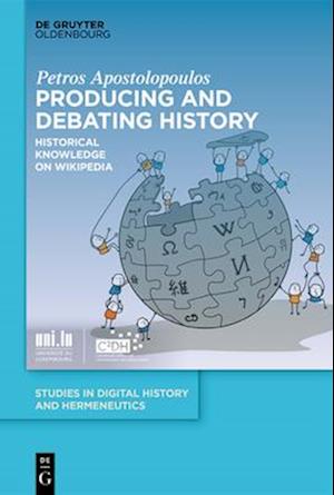 Producing and Debating History